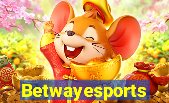 Betwayesports