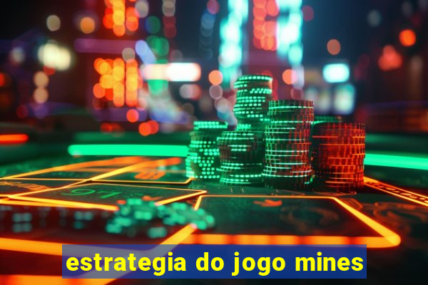 estrategia do jogo mines