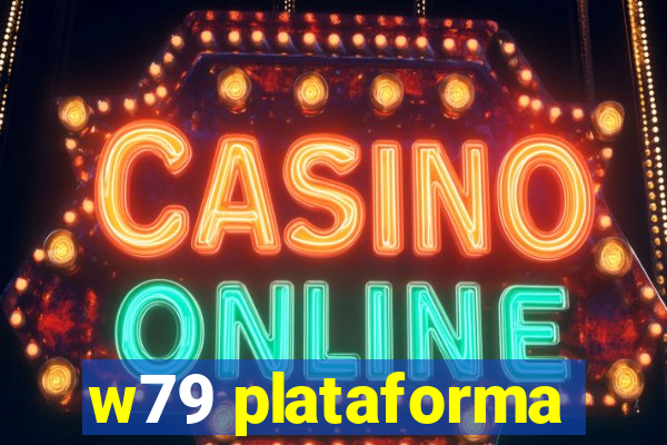 w79 plataforma