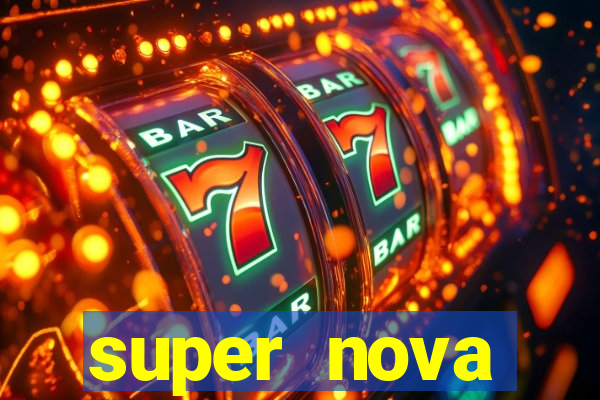 super nova itabirito supernova itabirito saude