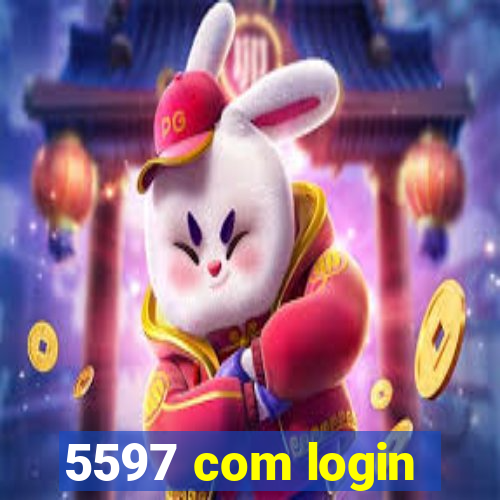 5597 com login