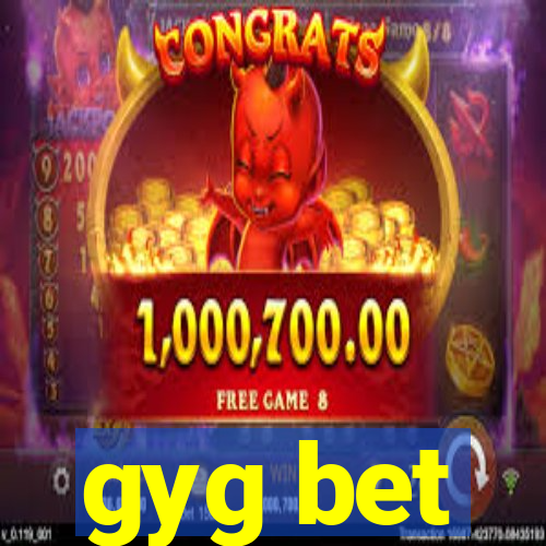 gyg bet