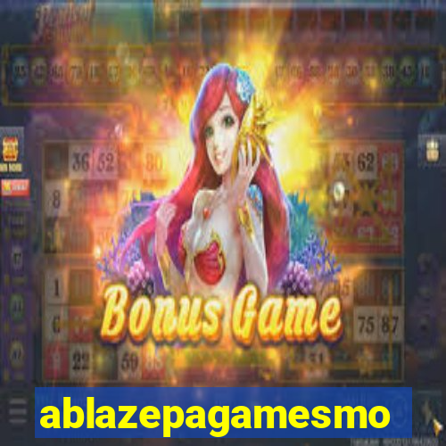 ablazepagamesmo