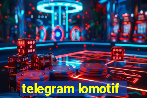 telegram lomotif