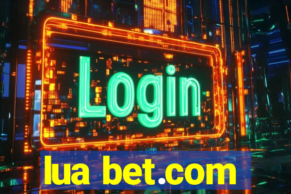 lua bet.com