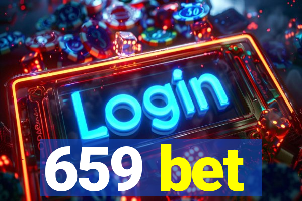 659 bet