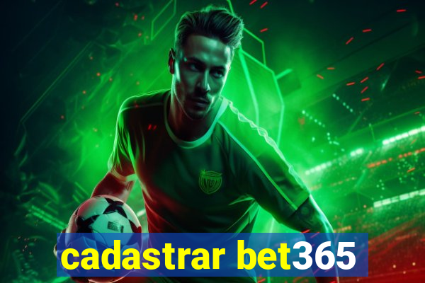 cadastrar bet365