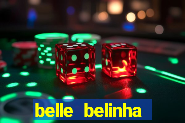 belle belinha vazados gratis