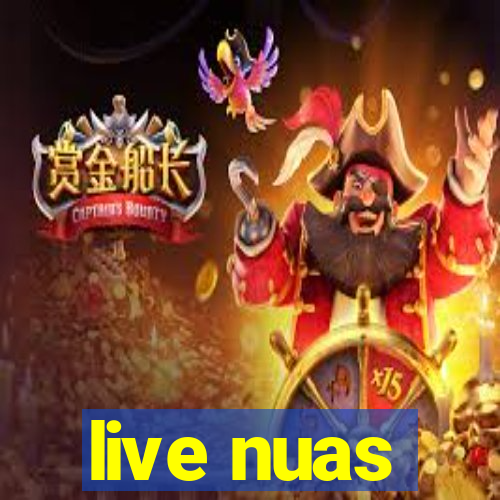 live nuas