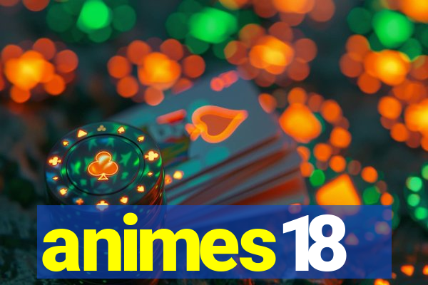 animes18