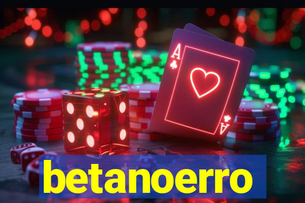 betanoerro