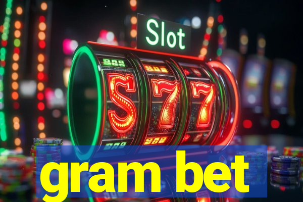 gram bet