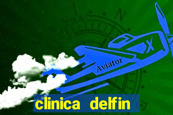 clinica delfin itaigara salvador