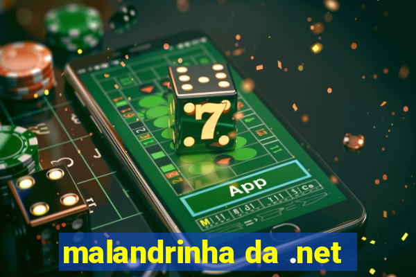 malandrinha da .net