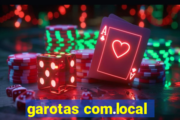 garotas com.local