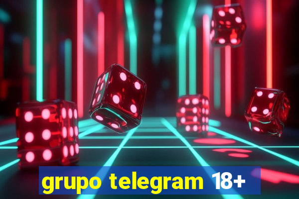 grupo telegram 18+