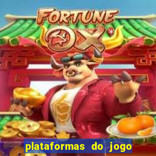 plataformas do jogo do tigrinho