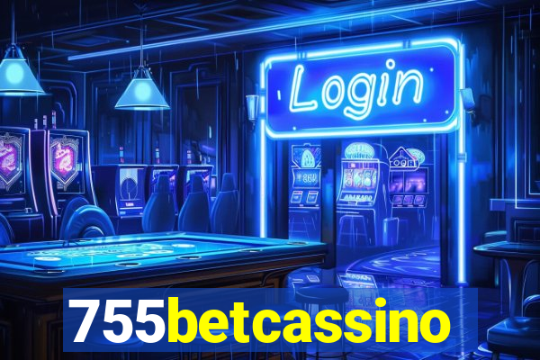 755betcassino