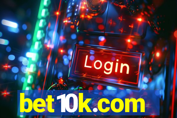 bet10k.com