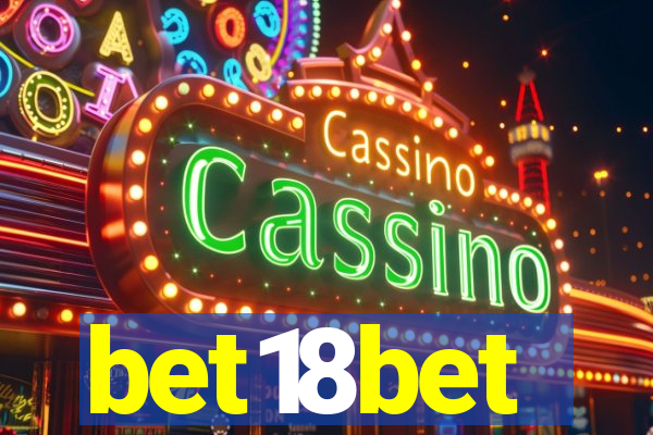 bet18bet