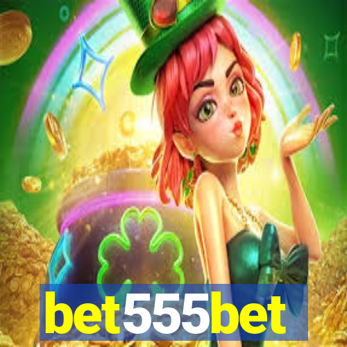 bet555bet