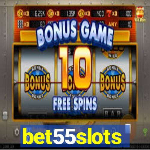 bet55slots