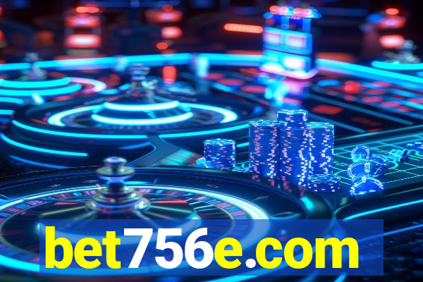 bet756e.com