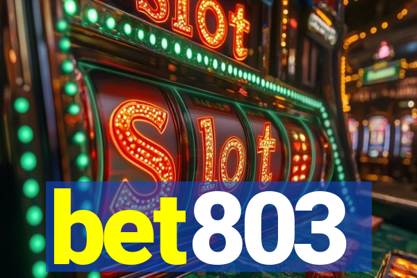 bet803