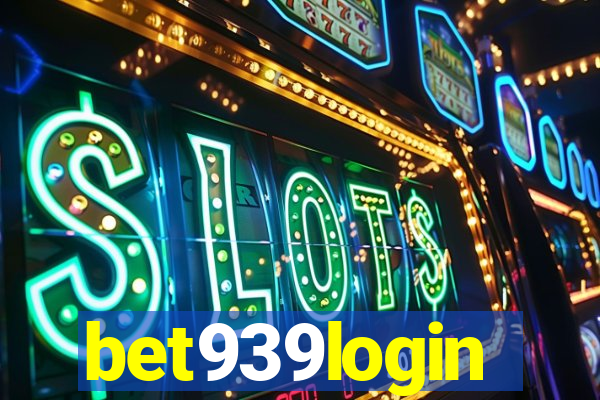 bet939login