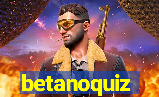 betanoquiz