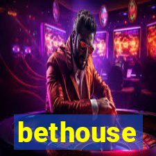 bethouse