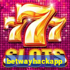 betwayhackapp