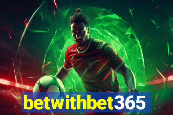 betwithbet365