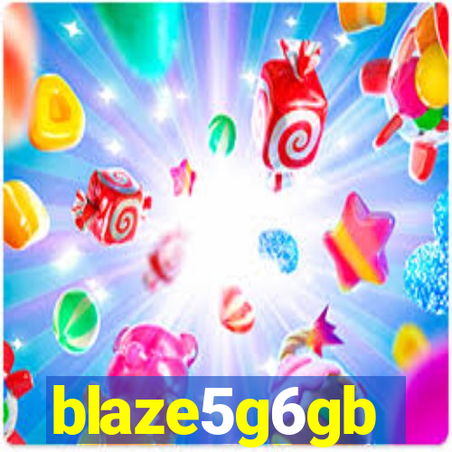 blaze5g6gb