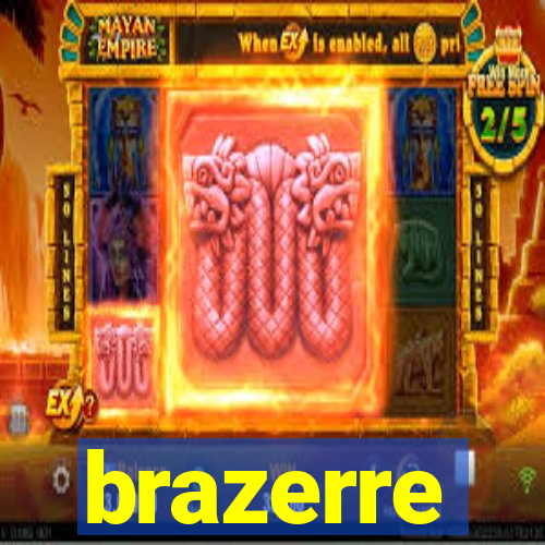 brazerre