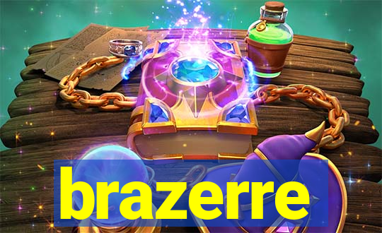 brazerre