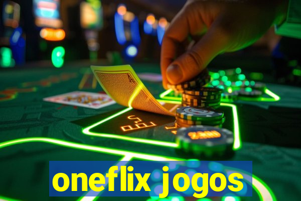 oneflix jogos