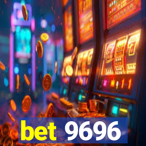 bet 9696