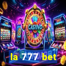 la 777 bet