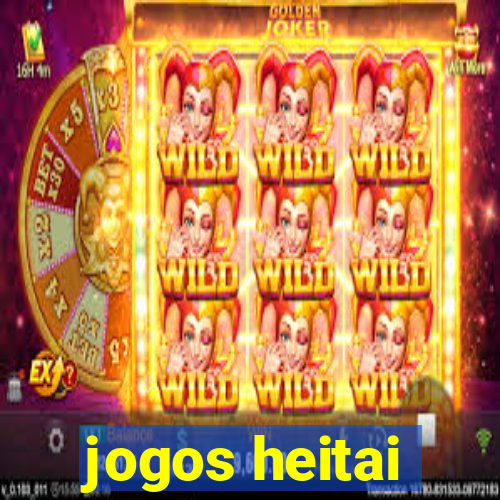 jogos heitai