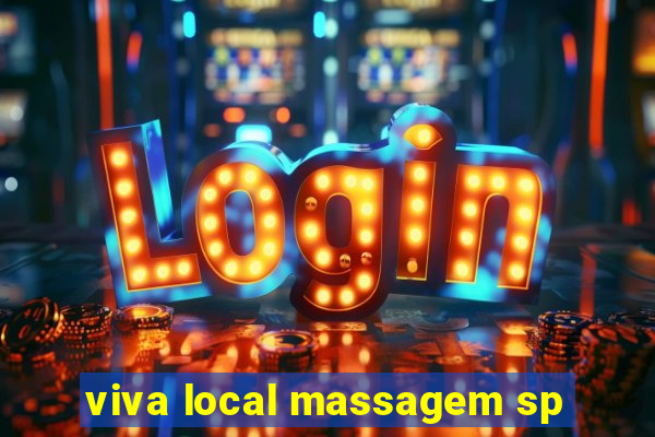 viva local massagem sp