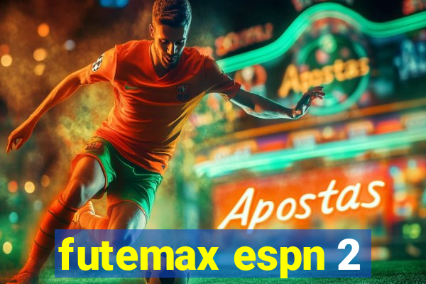 futemax espn 2