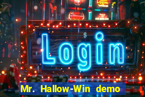 Mr. Hallow-Win demo mr halloween