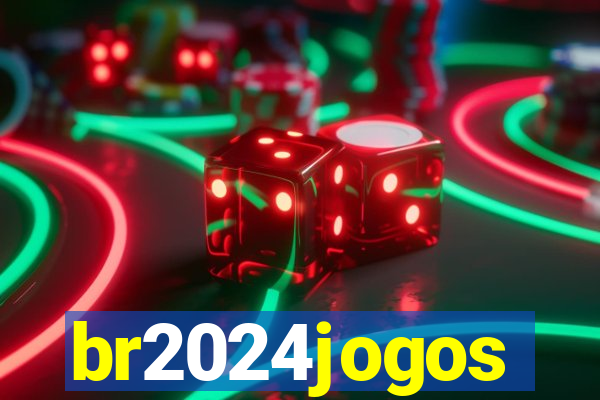 br2024jogos