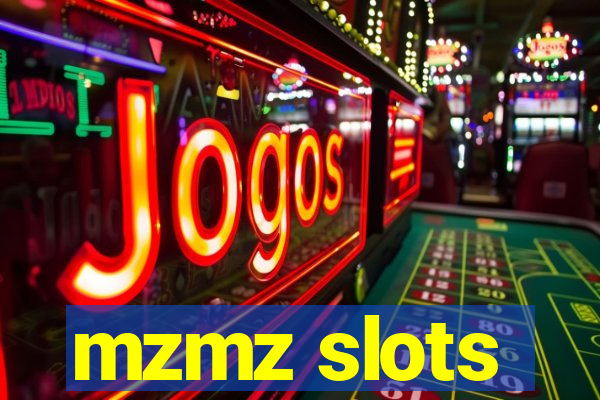 mzmz slots