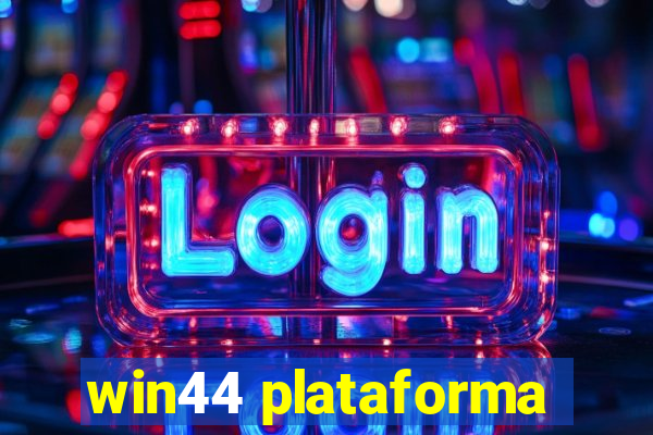 win44 plataforma