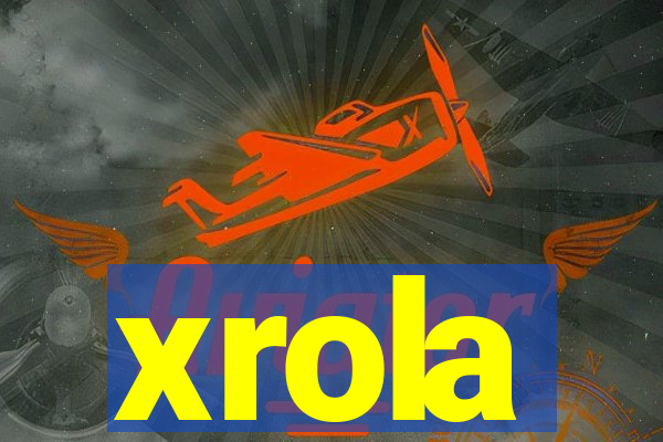 xrola