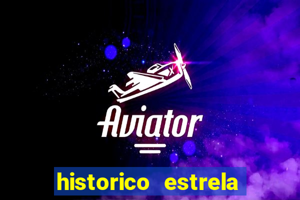 historico estrela bet aviator