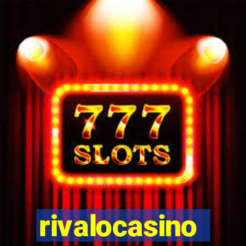 rivalocasino