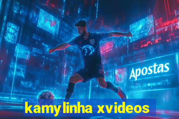 kamylinha xvideos